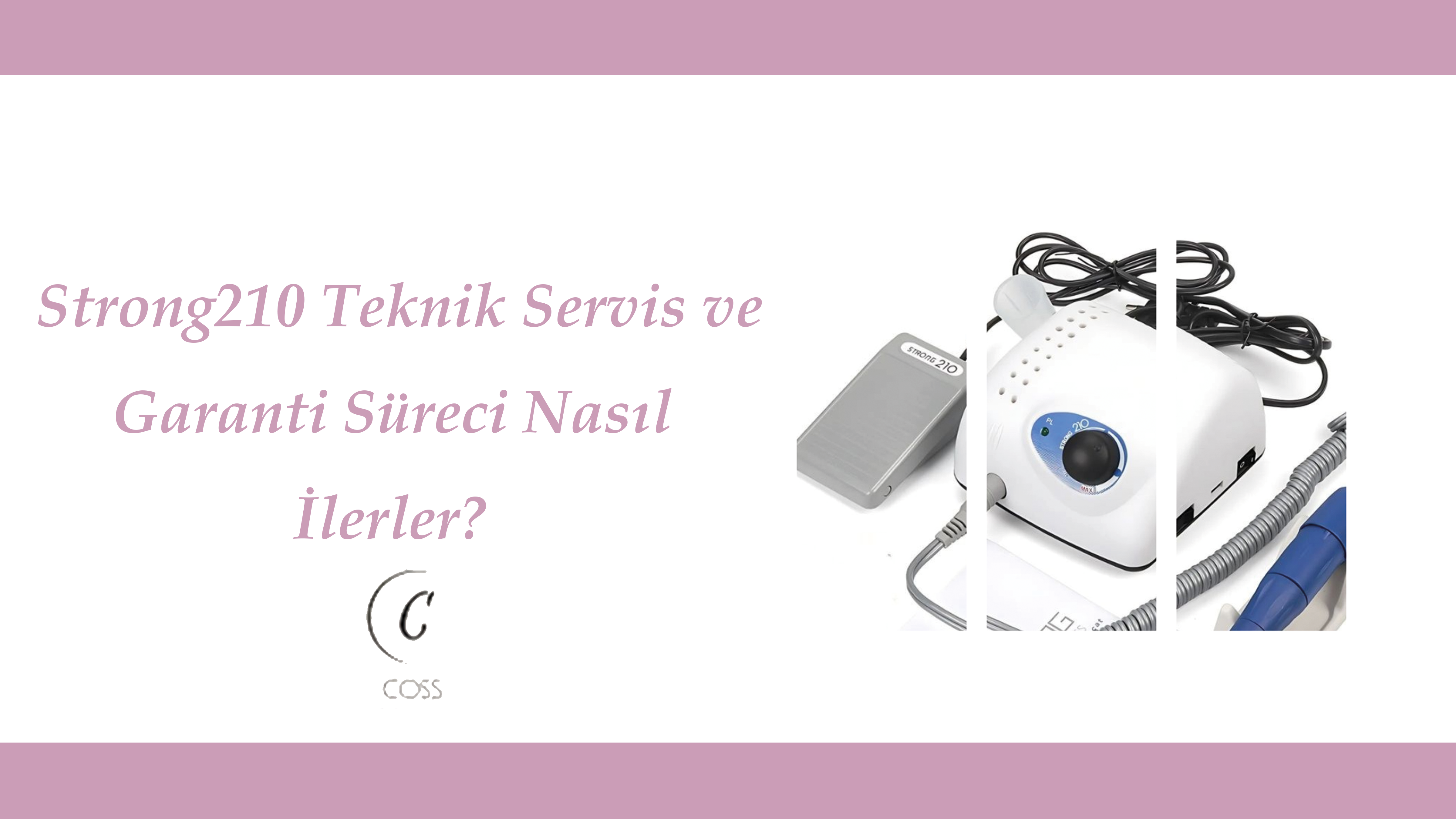 Strong210 Teknik Servis ve Garanti Süreci Nasıl İlerler?